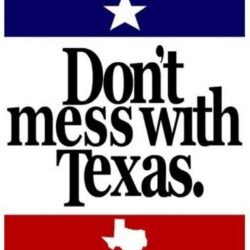 Don't mess with Texas